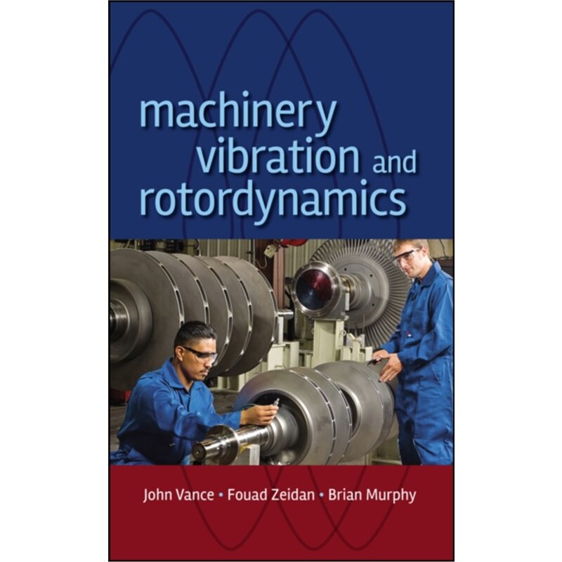 预订不退不换Machinery Vibration and Rotordynamics[9780471462132]