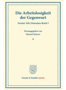 预订【德语】 Die Arbeitslosigkeit der Gegenwart.. Tl.2