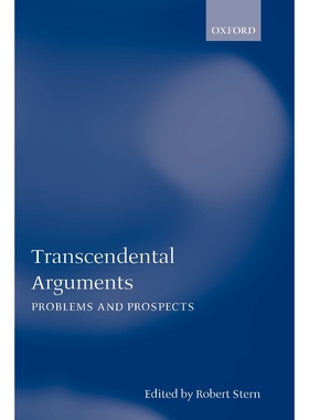 按需印刷不退不换Transcendental Arguments:Problems and Prospects[9780199261567]