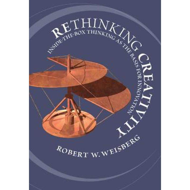 预订rethinking creativity:inside-the-box thinking as the basis