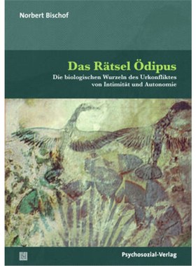 预订【德语】Das Rätsel Ödipus:Die biologischen Wurzeln des Urkonfliktes von Intimität und A