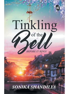 按需印刷不退不换Tinkling of the Bell Before It Rings[9788188575541]