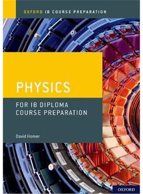 现货Oxford IB Course Preparation: Physics for IB Diploma Programme Course Preparation