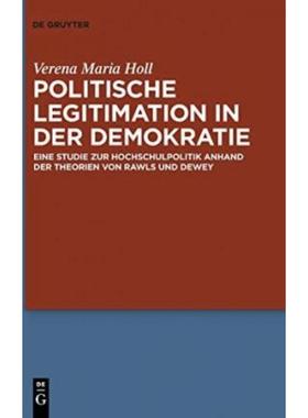 预订【德语】 Politische Legitimation in der Demokratie:Eine Studie zur Hochschulpoliti