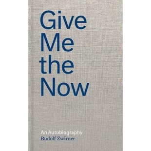 the Autobiography Give 預訂Rudolf Zwirner Now