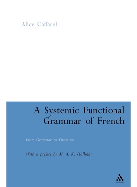 按需印刷不退不换A Systemic Functional Grammar of French[9781847063359]