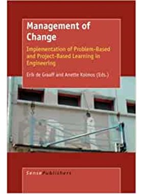 预订Management of Change:Implementation of Problem-Based and Project-Based Learning in Engineering