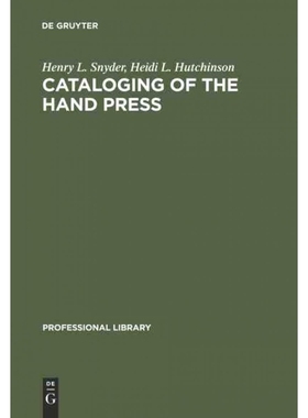 按需印刷DEG Cataloging of the Hand Press[9783598234002]