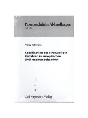 预订不退不换德语Koordination der einstweiligen Verfahren in europ?ischen Zivil- und Handelssachen: