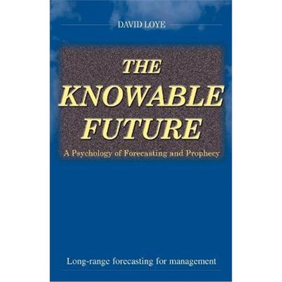 【按需印刷】 The Knowable Future:A Psychology of Forecasting