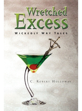 按需印刷Wretched Excess[9781450007276]