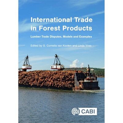 预订International Trade in Forest Products:Lumber Trade Disputes, Models and Example[9781789248234]