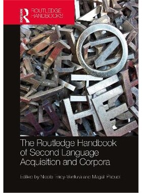 按需印刷不退不换The Routledge Handbook of Second Language Acquisition and Corpora[9780815352877]