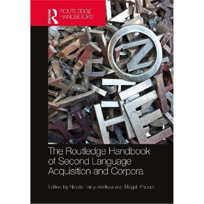 按需印刷不退不换The Routledge Handbook of Second Language Acquisition and Corpora[9780815352877]