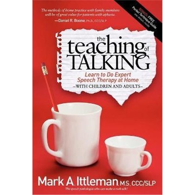 按需印刷The Teaching of Talking:Learn to Do Expert Speech Therapy at Home With Children and Adults[9781614482536]