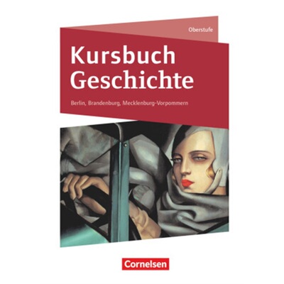 预订【德语】Kursbuch Geschichte - Berlin, Brandenburg, Mecklenburg-Vorpommern - Neue Ausgabe[9783060658251]