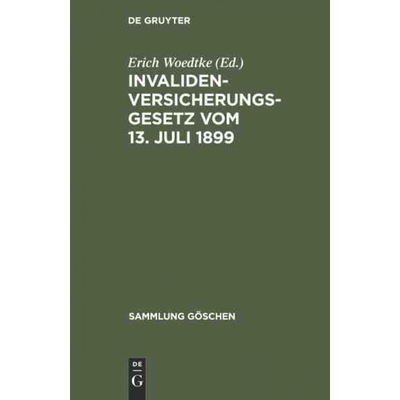 按需印刷不退不换DEG Invalidenversicherungsgesetz vom 13. Juli 1899[9783111266473]