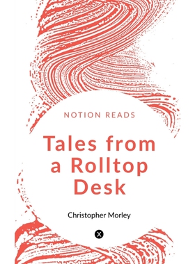 按需印刷TALES FROM A ROLLTOP DESK[9781647605209]
