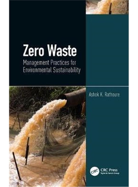 按需印刷不退不换图书Zero Waste:Management Practices for Environmental Sustainability[9780367180393]