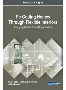 按需印刷不退不换Re-Coding Homes Through Flexible Interiors[9781522589587]