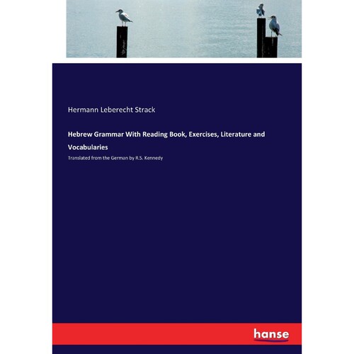 按需印刷不退不换Hebrew Grammar With Reading Book, Exercises, Literature and Vocabularies[9783337316488]