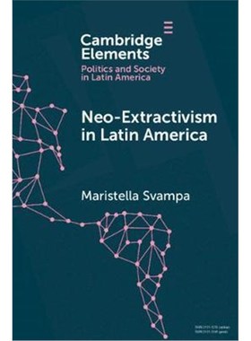 【按需印刷】Neo-extractivism in Latin America:Socio-environm
