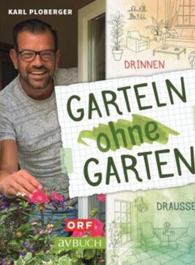 预订【德语】 Garteln ohne Garten:Drinnen und draußen
