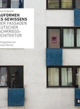 预订【德语】 Bauformen des Gewissens:Über Fassaden deutscher Nachkriegsarchitektur
