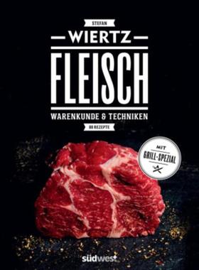 预订【德语】 Fleisch:Warenkunde & Techniken. 80 Rezepte. Mit Grill-Spezial.
