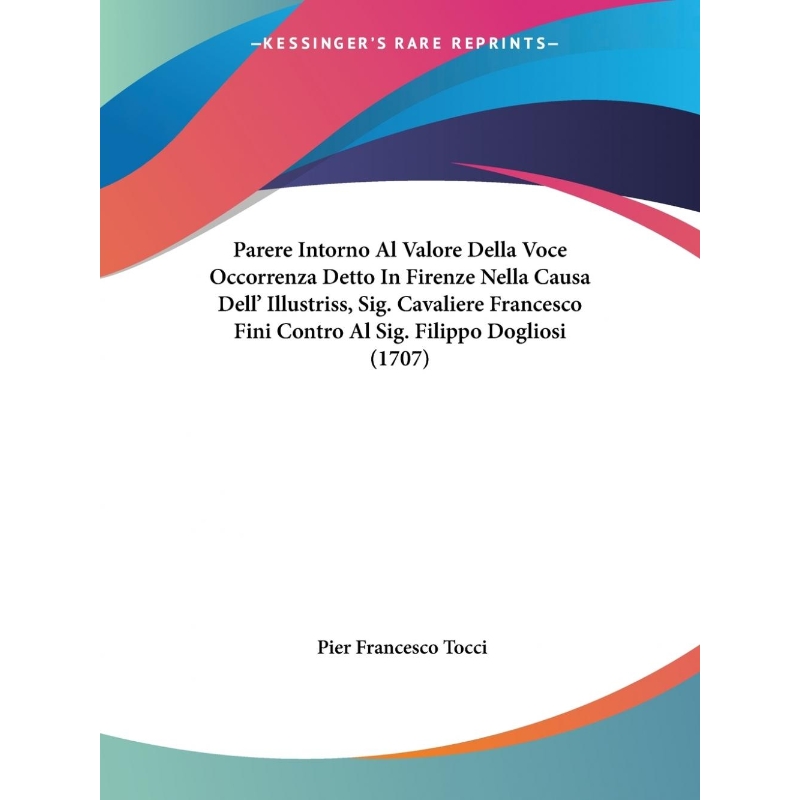 【按需印刷】 Parere Intorno Al Valore Della Voce Occorrenza
