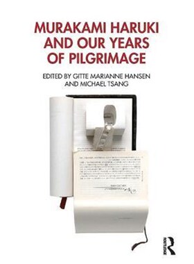 按需印刷不退不换Murakami Haruki and Our Years of Pilgrimage[9780367181413]