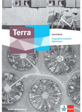 预订不退不换德语 Terra Geographie Kursstufe Basisfach. Ausgabe Baden-Württemberg Gymnas[9783121047260]