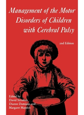 按需印刷Management of the Motor Disorders of Children with Cerebral Palsy[9781898683322]