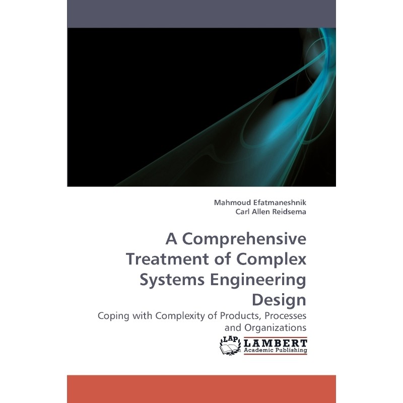 comprehensive treatment of complex systems engineering design