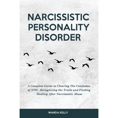 按需印刷不退不换Narcissistic Personality Disorder[9781914909917]