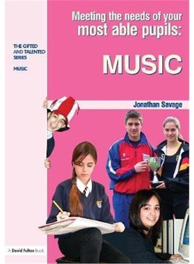 预订Meeting the Needs of Your Most Able Pupils in Music[9781843123477]