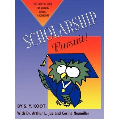 按需印刷不退不换SCHOLARSHIP PURSUIT; THE HOW TO GUIDE FOR WINNING COLLEGE SCHOLARSHIPS[9781421898018]