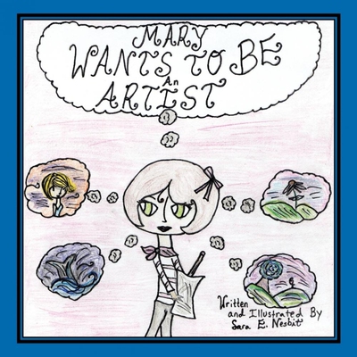 按需印刷不退不换Mary Wants To Be an Artist[9781449026097]