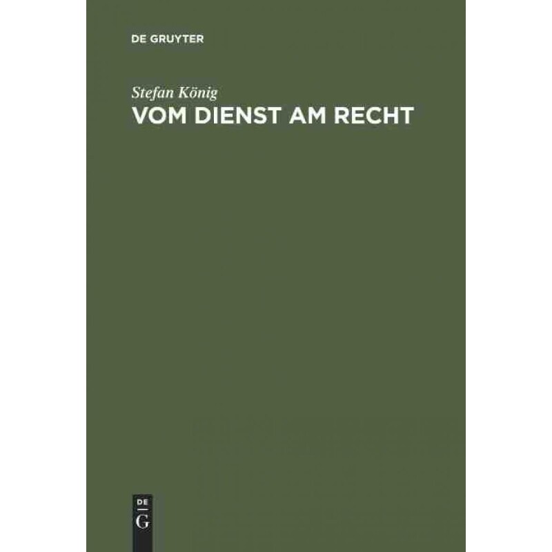 按需印刷不退不换DEG Vom Dienst am Recht[9783110110760]