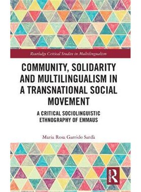预订不退不换Community, Solidarity and Multilingualism in a Transnational Social Movement:A Critical Sociolinguistic Ethn