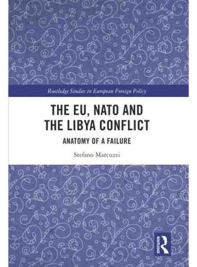 按需印刷TF The EU, NATO and the Libya Conflict[9780367545512]