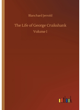 按需印刷The Life of George Cruikshank[9783734010927]