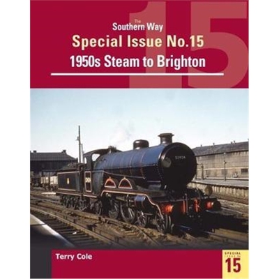 预订The Southern Way Special Issue 15:Steam around Brighton