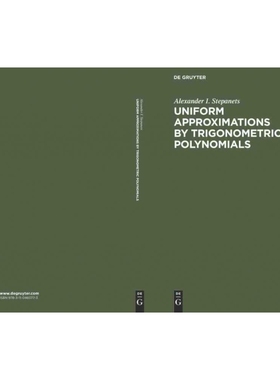 按需印刷DGYT Uniform Approximations by Trigonometric Polynomials[9783110460773]