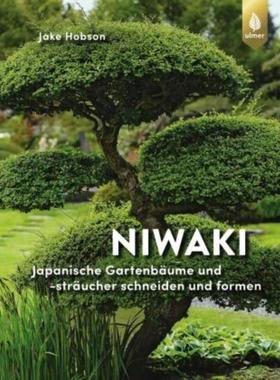 预订【德语】 Niwaki:Japanische Gartenbäume und -sträucher schneiden und formen