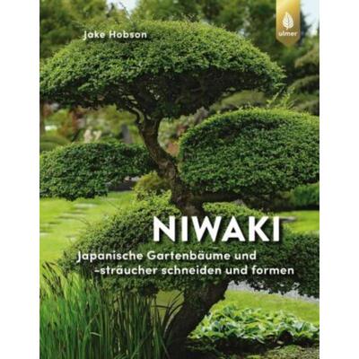 预订【德语】 Niwaki:Japanische Gartenbäume und -sträucher schneiden und formen