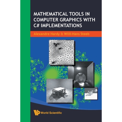 按需印刷Mathematical Tools in Computer Graphics with C# Implementations[9789812791030]