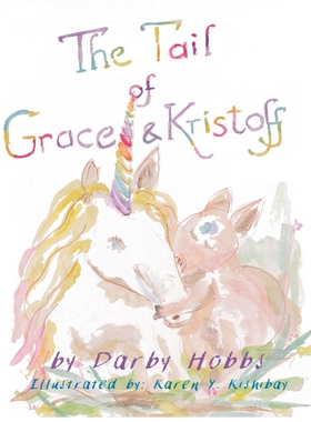 按需印刷不退不换The Tail of Grace and Kristoff[9798986473901]
