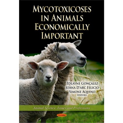 预订不退不换Mycotoxicoses in Animals Economically Important[9781621009207]