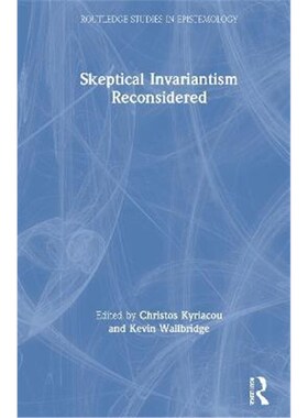按需印刷不退不换Skeptical Invariantism Reconsidered[9781032027463]